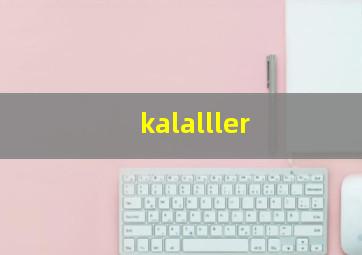 kalalller